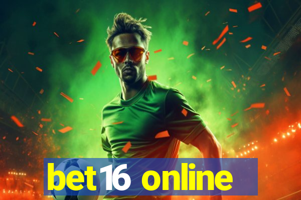bet16 online